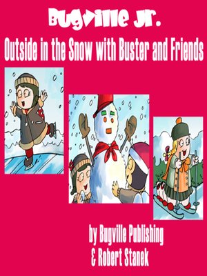 Outside in the Snow with Buster and Friends - ebook